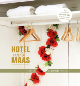 Boek Hotel aan de Maas - Laten we een hotelletje beginnen